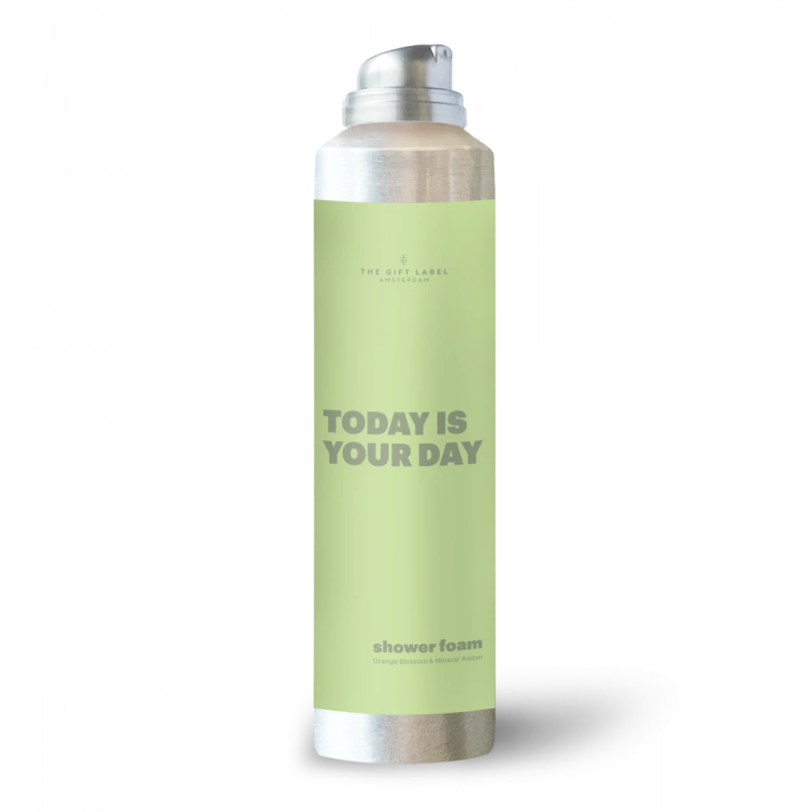 Shower Foam – Today Is Your Day