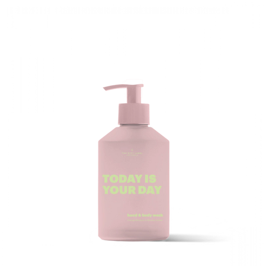 Hand & Body Wash - Today Is Your Day