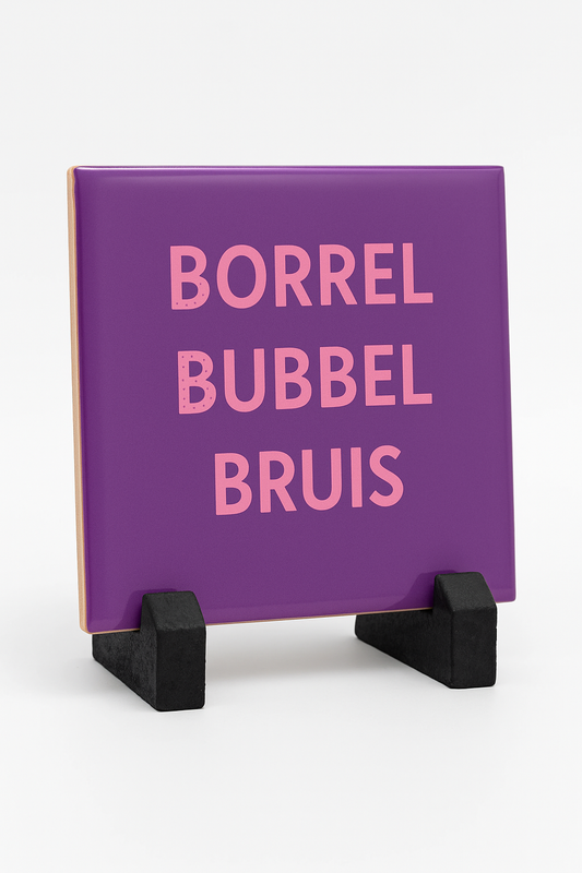 Tegeltje Borrel Bubbel Bruis