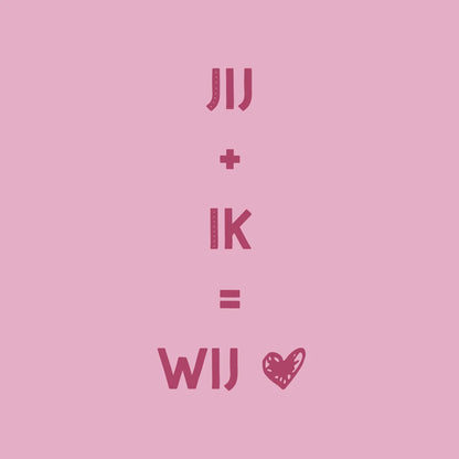 Tegeltje Jij + Ik = Wij
