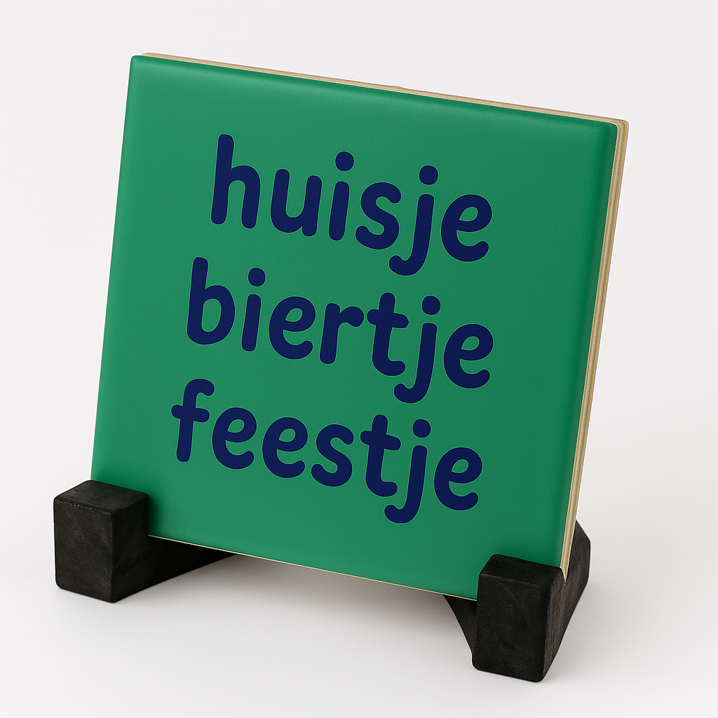 Tegeltje Huisje biertje feestje